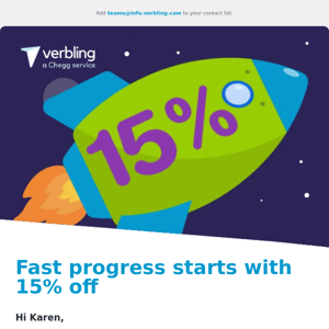 Fast progress starts with 15% off