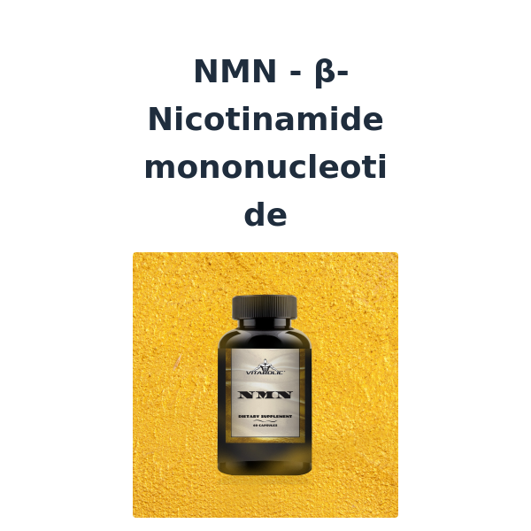 NMN 💊 produs Anti-aging revoluţionar