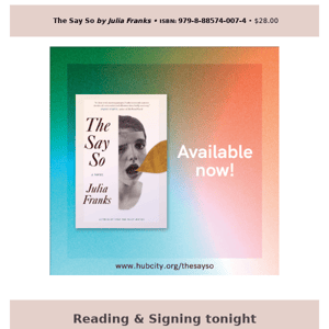 🗨️ Tonight: Meet Julia Franks, author of THE SAY SO