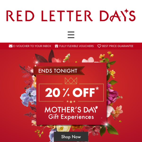 20% off for mum ends tonight!