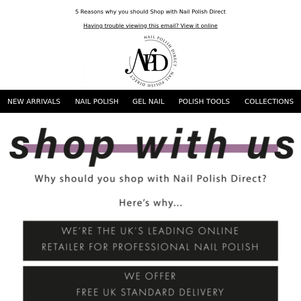 Why should you shop with Nail Polish Direct?  Here’s why...