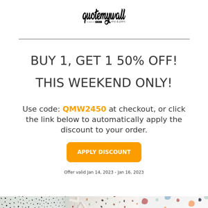 [DISCOUNT] BUY 1, GET 1 50% OFF! THIS WEEKEND ONLY!