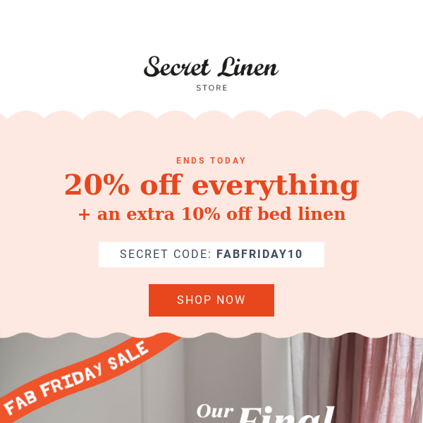 Hurry, final hours to shop our Fab Friday Sale