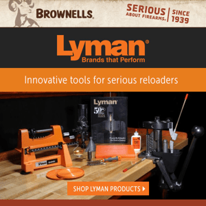 Load better ammo with Lyman & save