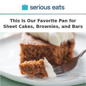 Our Favorite Pan for Sheet Cakes, Brownies, and Bars