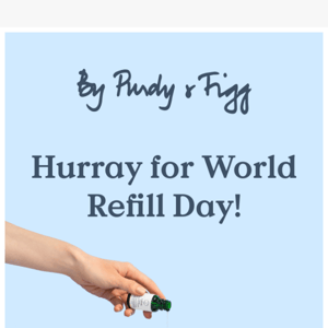 World Refill Day: a guide to sustainable swaps