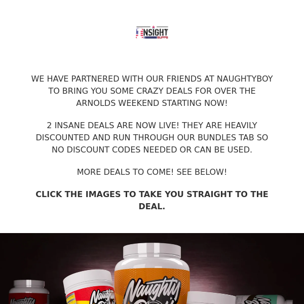 ARNOLD NAUGHTYBOY DEALS! FREE PRODUCTS!