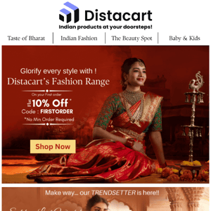 Dear Dista Cart, Everyone's Comfort is Guaranteed by Ethnic Fashion