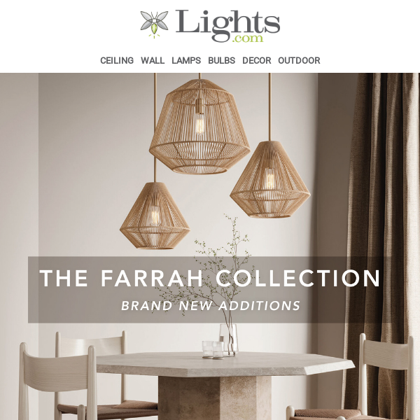 💡 More Designs Added to the Farrah Collection! | Lights.com