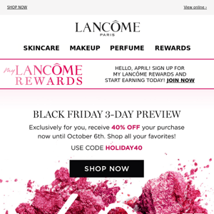🖤 Black Friday Preview: Exclusive 40% Off on Lancôme Paris Products 🎁