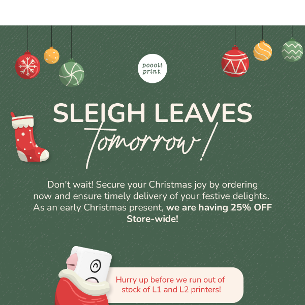 Sleigh leaves tomorrow! 🎄🎅