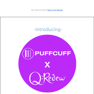 introducing you to our BFF, PuffCuff 💜