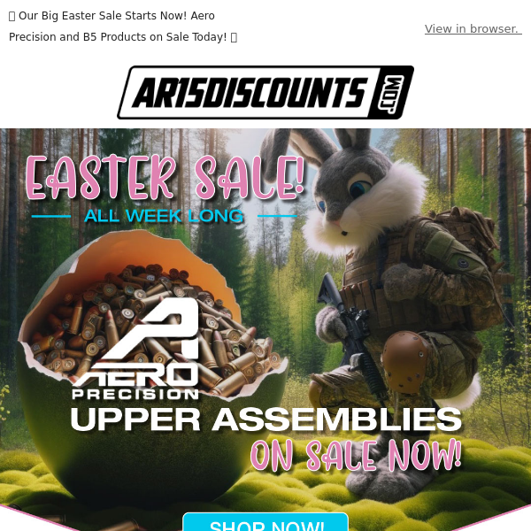  🐰 Our Big Easter Sale Starts Now! Aero Precision and B5 Products on Sale Today! 🥚