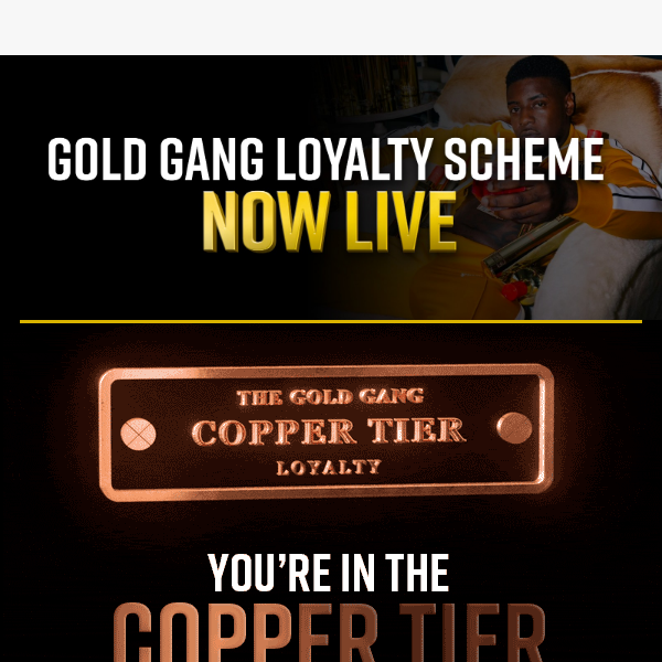 Au Gold Gang Loyalty Now Live🏆