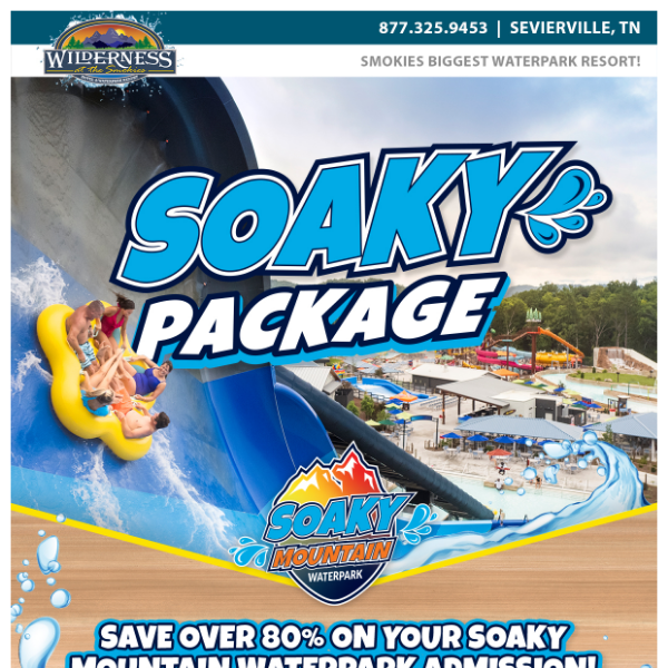 SOAKY MOUNTAIN PACKAGE IS BACK!