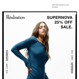 SUPERNOVA FLASH SALE | 25% off everything