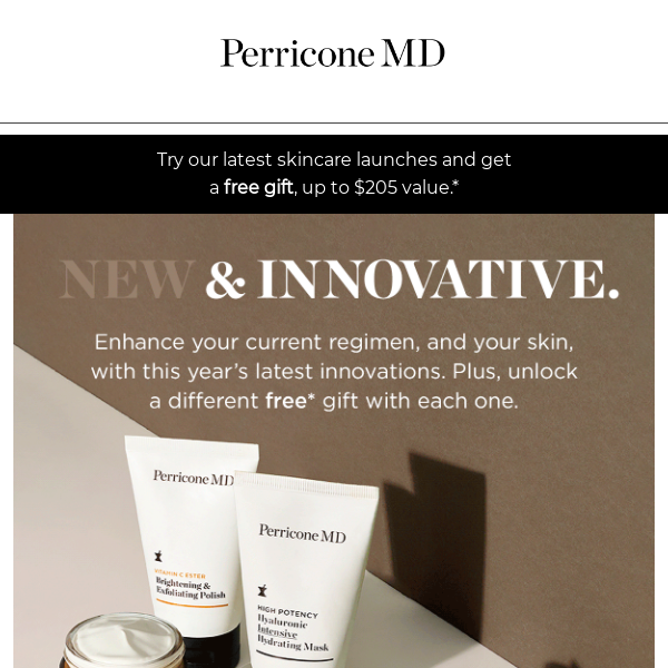 Discover new skincare and get a free gift.