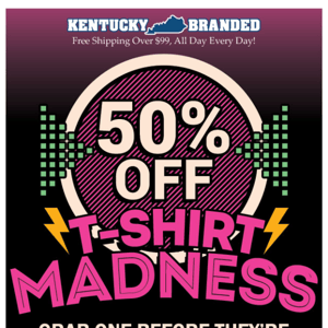 The Madness Continues!.. Go T-Shirt Crazy!