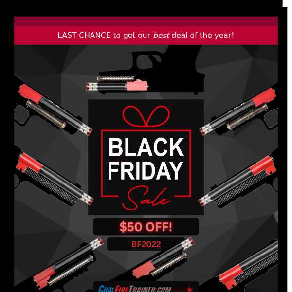 Last Chance for our Black Friday Sale!
