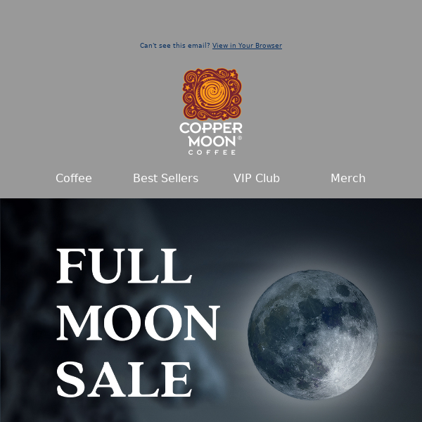 Save 10% with code FULLMOON