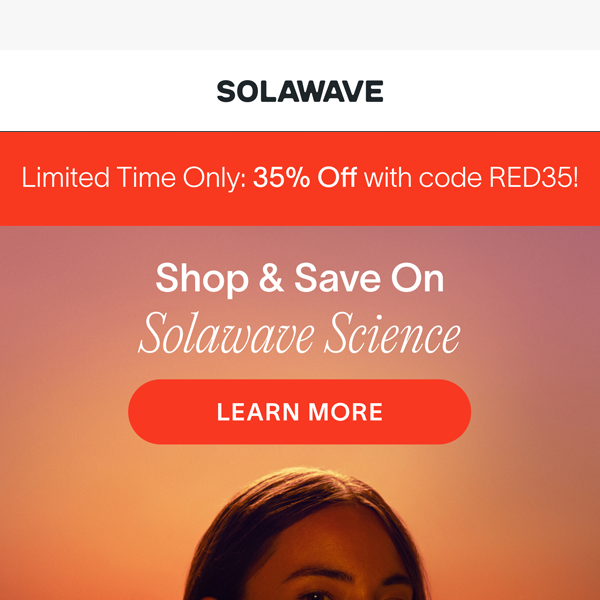 Limited Time: Save 35% on Solawave Science
