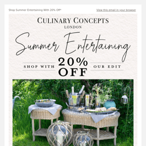 Dine In Style This Summer With 20% Off*