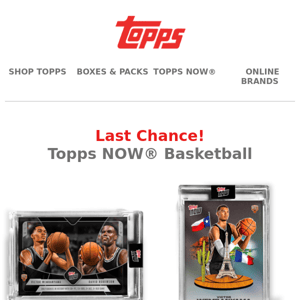 Last Chance | Victor Wembanyama Topps NOW® Basketball!