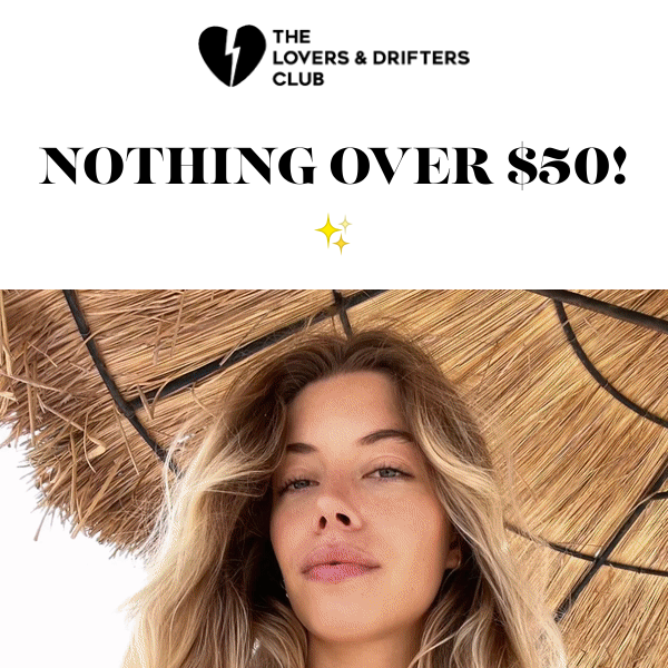 NOTHING OVER $50 🍒