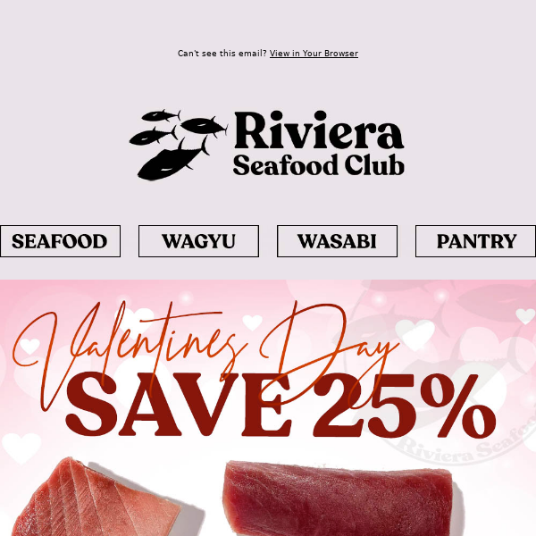 Hi Riviera Seafood Club, SAVE 25% This Valentine's Day! 💕🍣🔥 Blueifn Chu-Toro, Hamachi, & more! + Snow Crab California Roll Recipe Inside!