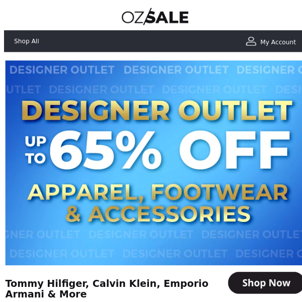 Designer Outlet Up To 65% Off - Priced To Clear!