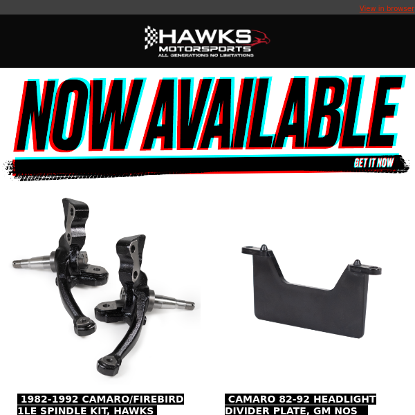 Now Available In April at Hawks Motorsports