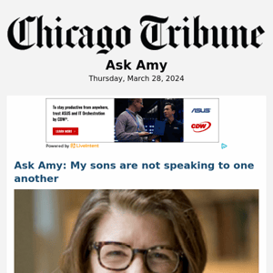 Ask Amy: My sons are not speaking to one another