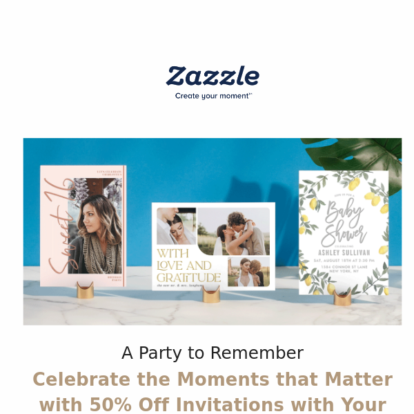 Celebrate the Moments That Matter!