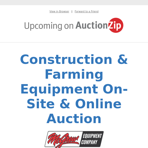 Construction & Farming Equipment On-Site & Online Auction