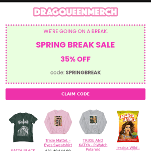 Need a break? Here's a Spring Break 35% Off Sale