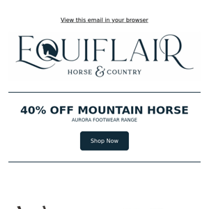 40% Off Mountain Horse Aurora Footwear! 😍