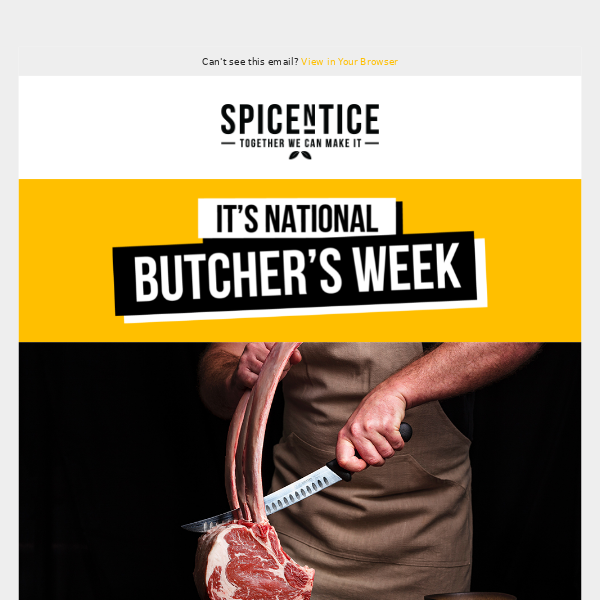 The Best Way to Celebrate National Butchers Week Spicentice