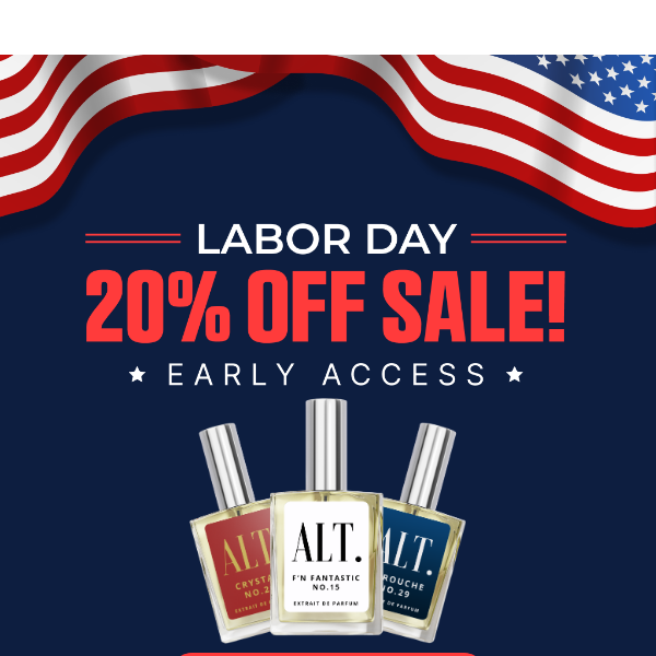 Labor Day Sale: Unlock Early Access 🇺🇸