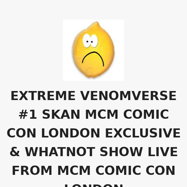 EXTREME VENOMVERSE #1 SKAN MCM COMIC CON LONDON EXCLUSIVE
