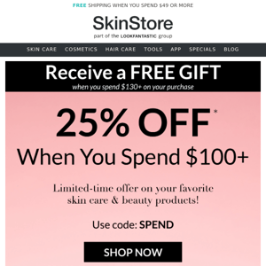 Ending Soon — 25% Off When You Spend $100