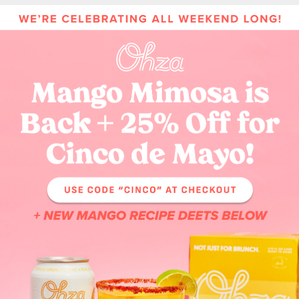 Celebrate Cinco de Mayo: 25% Off Mango 🥭