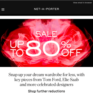 Sale stars: up to 80% off your favorite designers