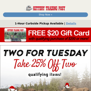 Take 25% Off Today! - Kittery Trading Post