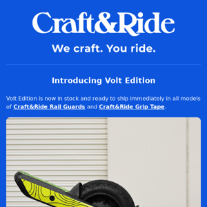 Introducing Volt Edition ⚡ Rail Guards & Grip Tape