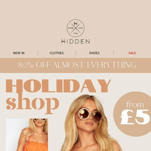 Holiday Shop From £5 😎