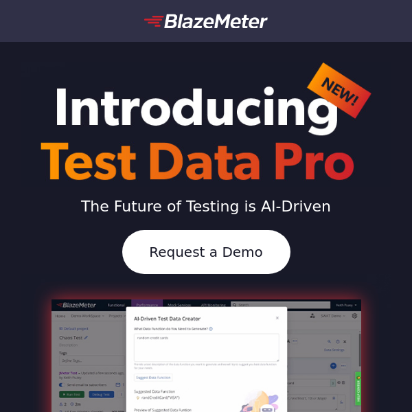 AI-Driven Test Data by BlazeMeter is here.