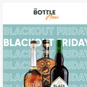 SAVE UP TO $45 FOR BLACK(OUT) FRIDAY