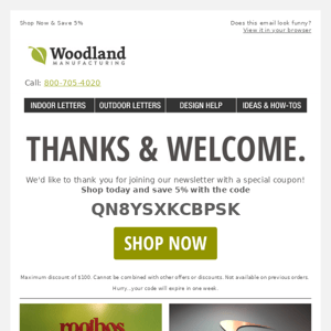 Your Woodland Manufacturing Coupon is Here!Â 