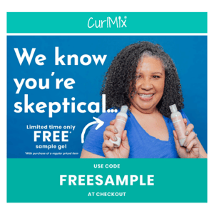 CurlMix, your FREE SAMPLE is inside.