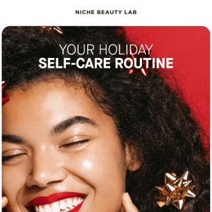 Your holiday self-care routine ➡️